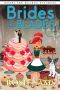 [Bakers and Bulldogs Mysteries 02] • Brides and Blades